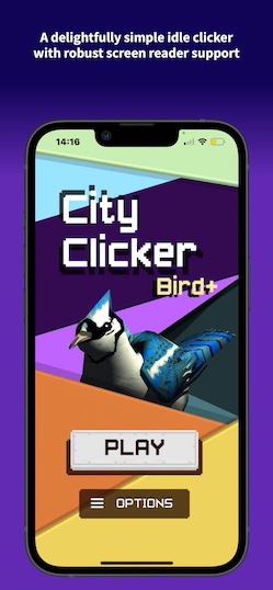 title screen for City Clicker – Bird Plus. A delightfully simple idle clicker with robust screen reader support